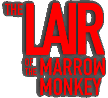 the lair of the marrow monkey